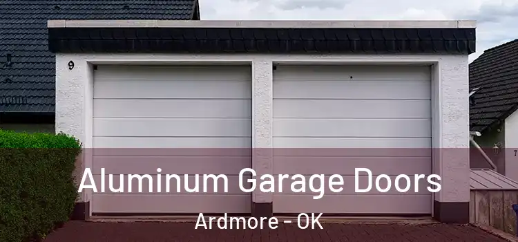  Aluminum Garage Doors Ardmore - OK