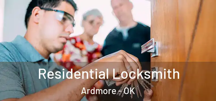  Residential Locksmith Ardmore - OK