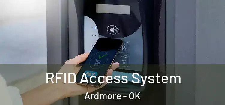  RFID Access System Ardmore - OK