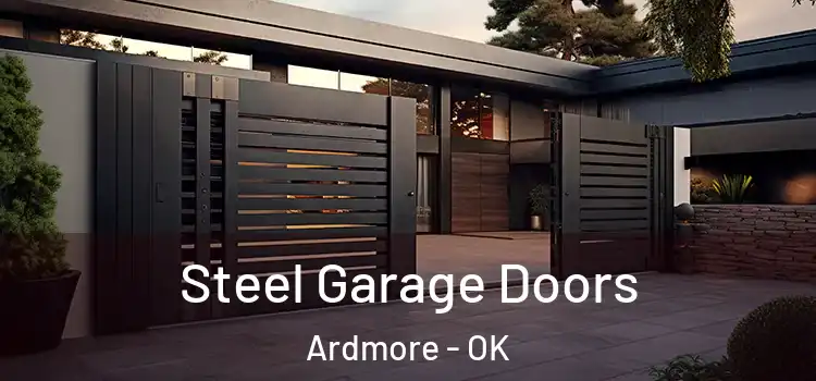  Steel Garage Doors Ardmore - OK