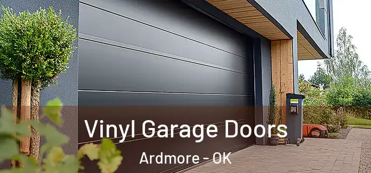  Vinyl Garage Doors Ardmore - OK